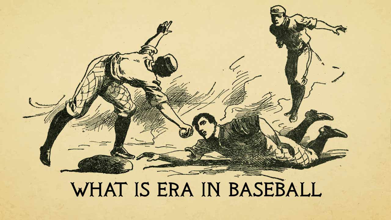 What Is Era In Baseball _ Feature Image