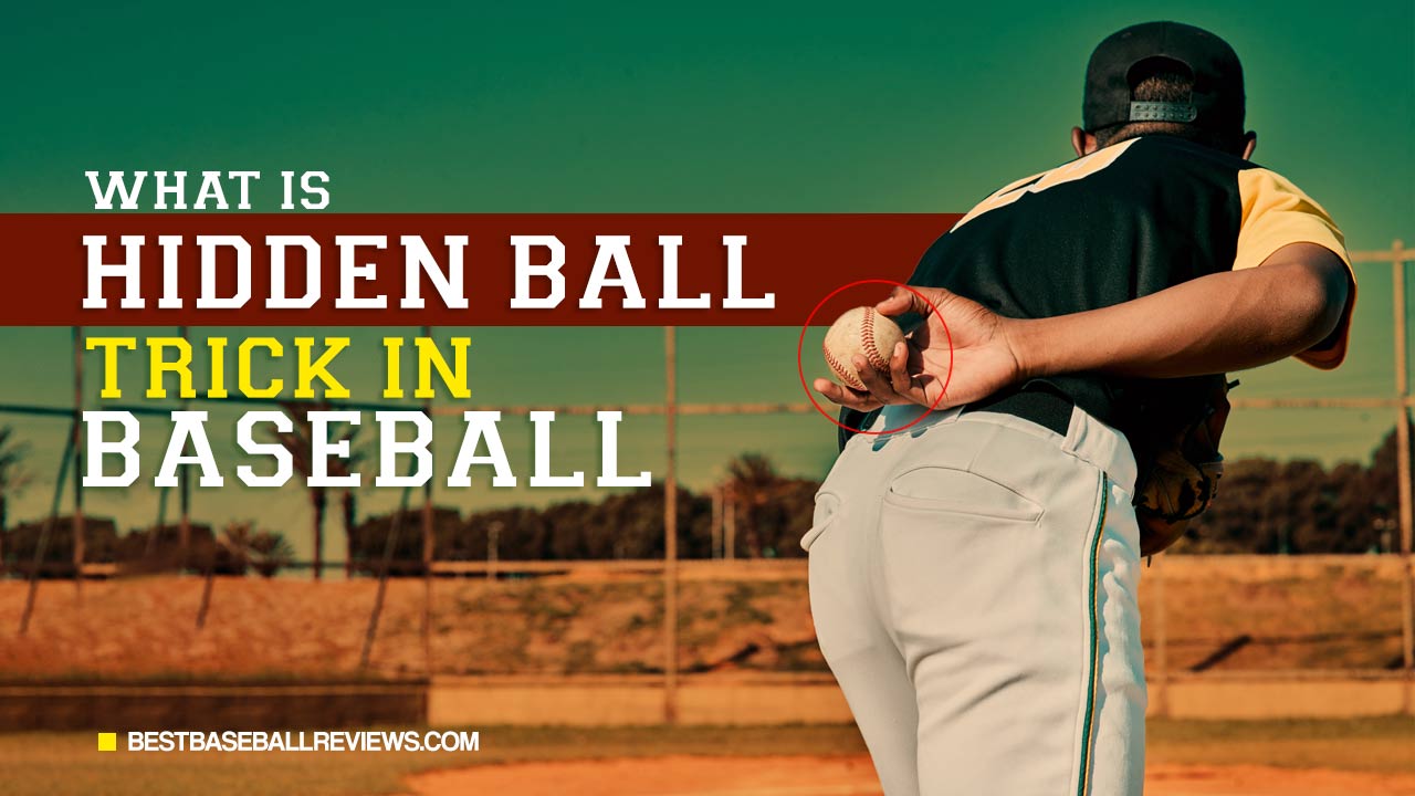 What Is Hidden Ball Trick In Baseball _ Feature Image