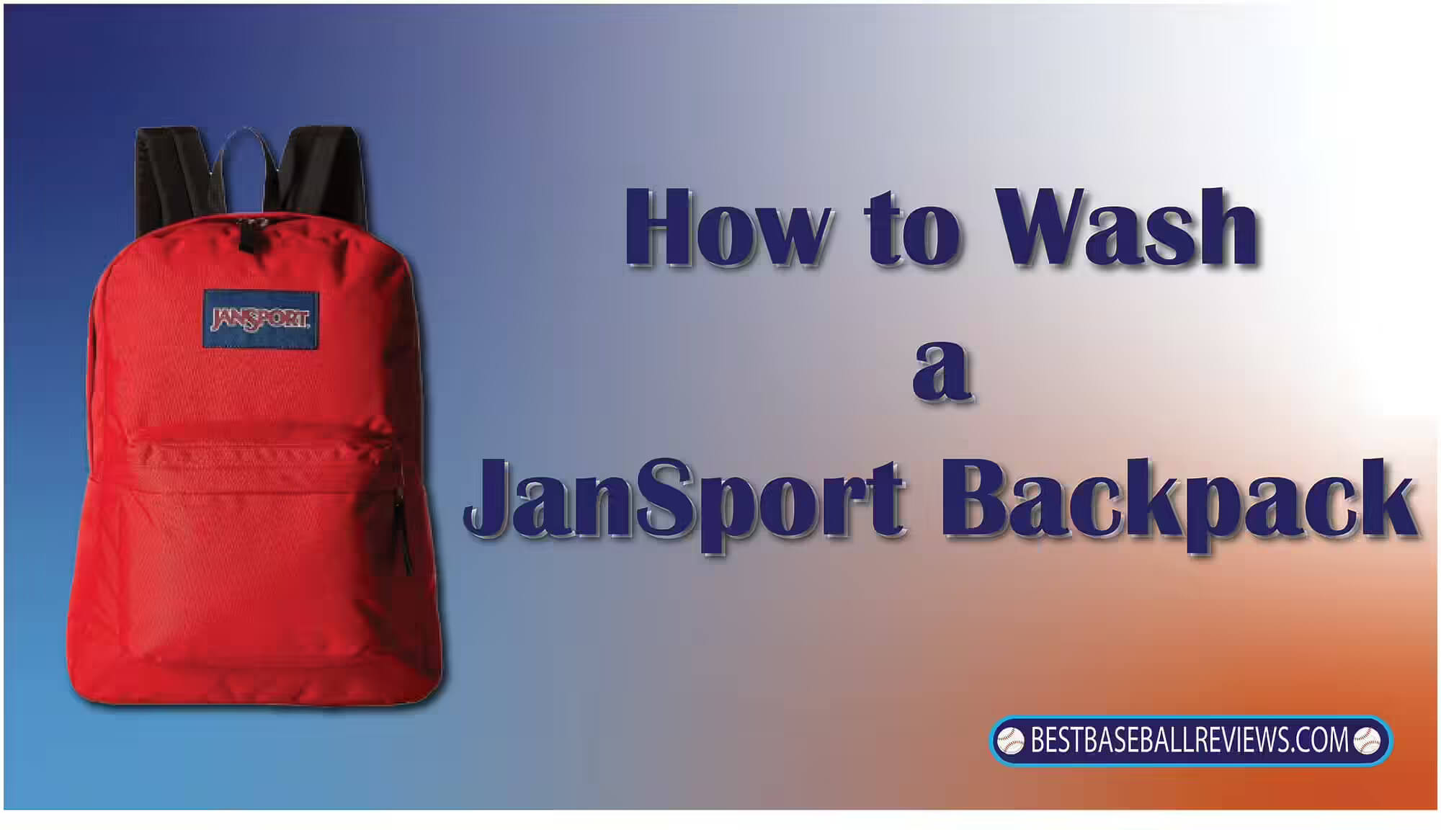 How to Wash a JanSport Backpack _ Feature Image