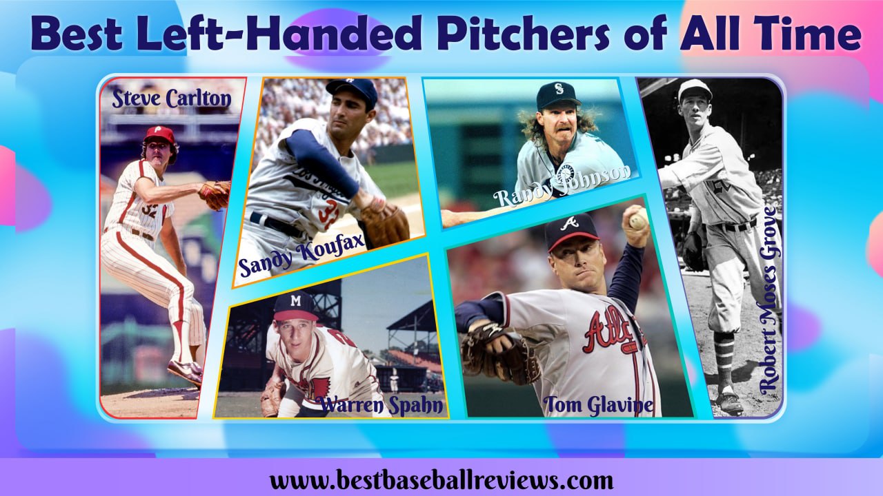 Best Left-Handed Pitchers of All Time _ Feature Image