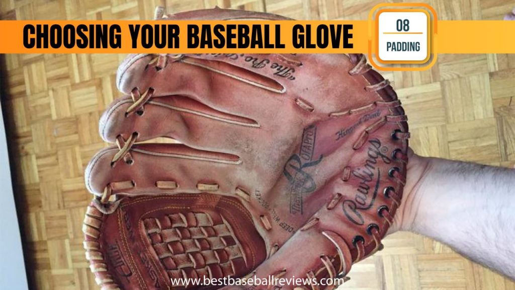 Choose A Baseball Glove _ Padding