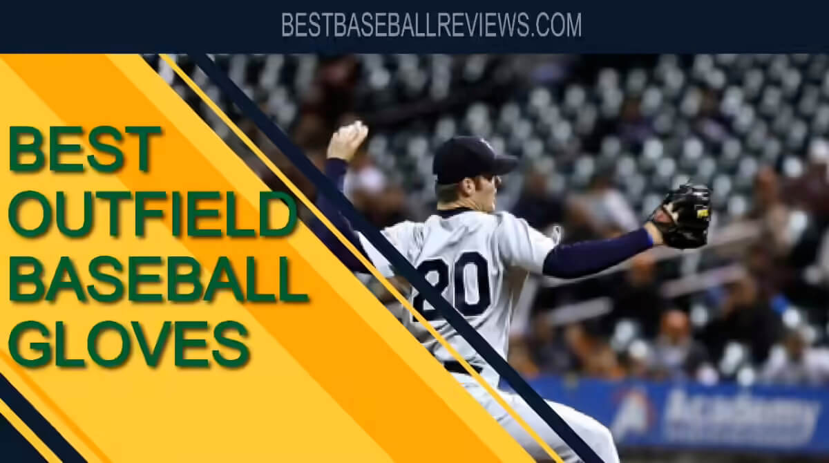 Best Outfield Baseball Gloves _ Feature Image