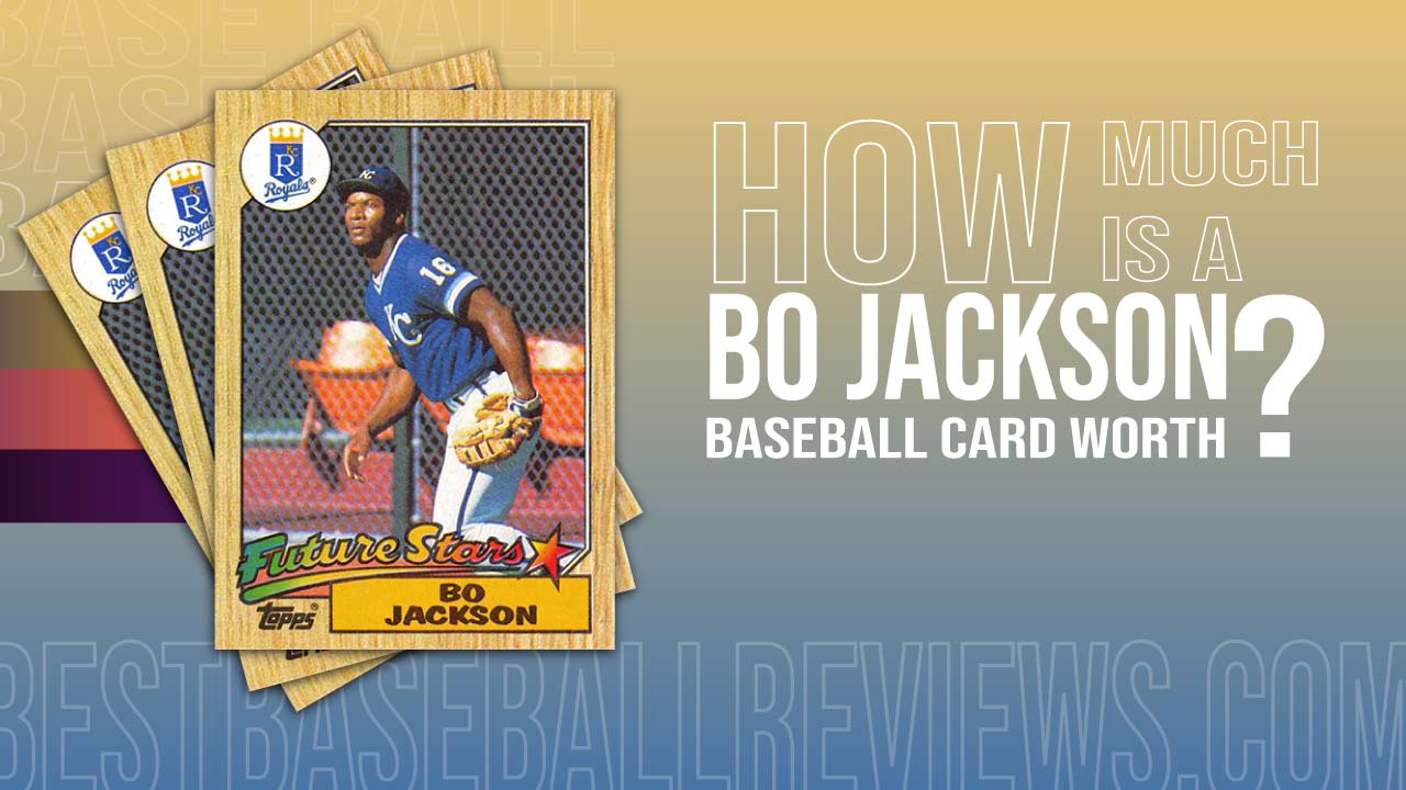 How Much Is A Bo Jackson Baseball Card Worth _ Feature Image