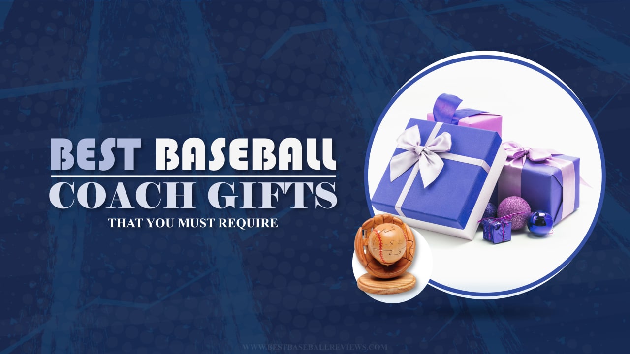 Best Baseball Coach Gifts _ Feature Image