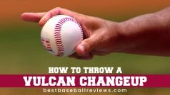 How To Throw A Vulcan Changeup